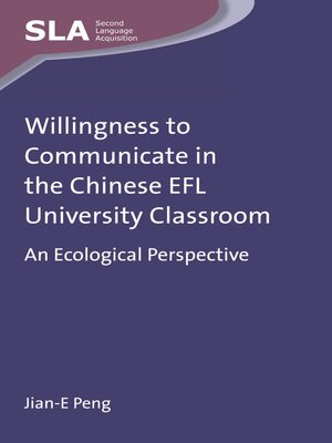 cover image of Willingness to Communicate in the Chinese EFL University Classroom